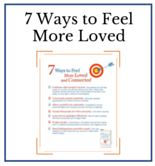 7 Ways to Feel More Loved - Dr. Christine Carter